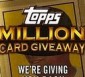 2010 Topps Million Card Giveaway Tips