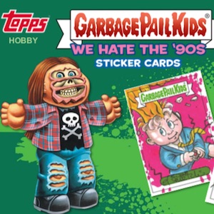 2019 Topps Garbage Pail Kids We Hate